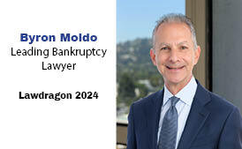 Byron Moldo Named Leading Bankruptcy Lawyer